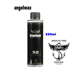 GWFbNX Ti-22 ANGELWAX XpV SPASHAN `^x[X Xv[ mYt 250ml 1{