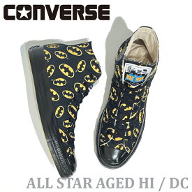 【新入荷】コンバース CONVERSE エイジド ハイカット DC バットマン ブラック