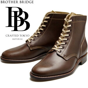 BROTHER BRIDGE ESCAPE II ブラザーブリッジ エスケープ BBB-S021 BUCKET BROWN / COW オットチェント バケッタブラウンカウ サービスブーツ メンズ 本革 レースアップブーツ ワークブーツ アウトドア キャ