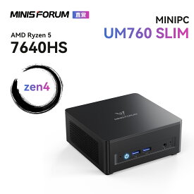 【★20%OFFクーポンで「激安」】MINISFORUM UM760Slim ミニpc AMD Ryzen 5 7640HS DDR5-5600MHz 16GB/32GB 1TB SSD HDMI2.1 |DP1.4|USB4 4K@60Hz トリプルディスプレイ出力 ミニパソコン