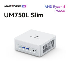 【スーパーセールP2倍★20％クーポン】MINISFORUM UM750L Slim ミニpc AMD Ryzen 5 7545U LPDDR5-6400 16GB/32GB RAM +512GB/1TB SSD Windows 11 Proミニパソコン Radeon 740M グラフィック HDMI2.1 |DP1.4|USB4 3画面出力 2.5Gbps LAN/Wi-Fi6E/BT5.2 PD給電対応小型pc