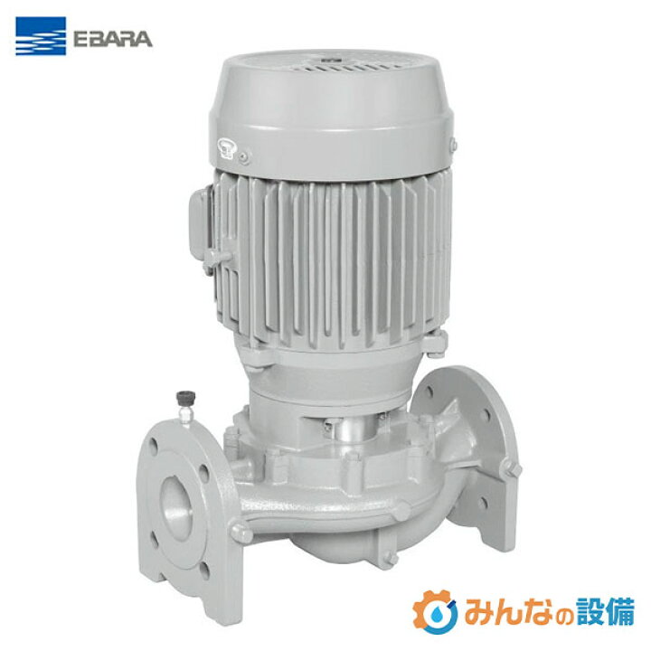 楽天市場】荏原製作所 エバラ 50LPD5.4E ラインポンプ（LPD型） 50Hz 