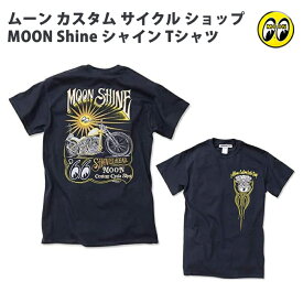 MOONEYES ムーン カスタム サイクル ショップ MOON Shine シャイン Tシャツ メンズ