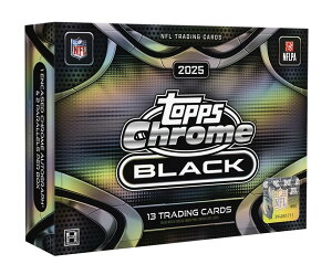 NFL 2025 TOPPS CHROME BLACK HOBBY | 2025 �g�b�v�X �N���[�� �u���b�N �t�b�g�{�[�� �z�r�[