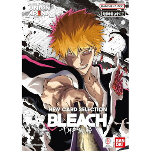 J[h_X UNION ARENA NEW CARD SELECTION BLEACH N
