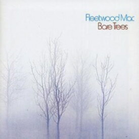 フリートウッド・マック Fleetwood Mac / Bare Trees 輸入盤 [CD]【新品】