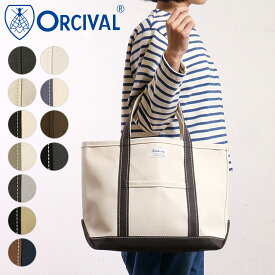 【ポイント10倍】オーシバル ORCIVAL トートバッグ ミディアム [OR-H0284-KWC] TOTE BAG MEDIUM メンズ・レディース ユニセックス 鞄 日本製 キャンバストート 中サイズ 帆布 当店激オシ 正規取扱店