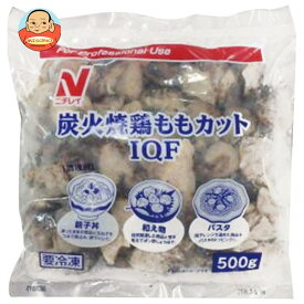 【冷凍商品】ニチレイ 炭火焼鶏ももカットIQF 500g×12袋入｜ 送料無料 冷凍食品 送料無料 おかず 焼き鳥