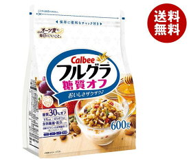 カルビー フルグラ 糖質オフ 600g×6袋入｜ 送料無料 一般食品 フルーツグラノーラ 健康食品 袋