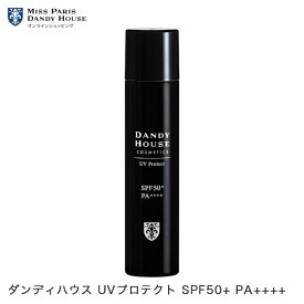 日焼け止め ダンディハウス公式 UVプロテクト SPF50+ PA++++ 50g メンズ UVカット スプレー 無香料 アルコールフリー 無鉱物油 パラベンフリー