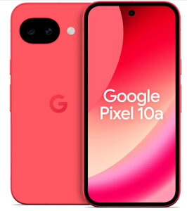 Google Pixel 10a Single Sim + eSim 128GB 5G �s���N �x���[ �O���[�o���� �V�i SIM�t���[ �X�}�z �{�� �����s�Ǖۏ�