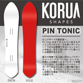 【早期予約特典あり】24-25 KORUA SHAPES PIN TONIC 2.0 (コルアシェイプス ピントニック) [Float Camber] 164cm/172cm/ チューンナップ付き (スノーボード パウダー カービング キャンバー 板)【送料無料】【代引手数料無料】【日本正規品】