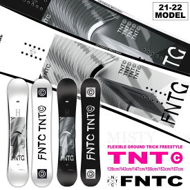 【早期予約開始】21-22 FNTC TNT C （エフエヌティーシー） 139cm 143cm 147cm 150cm 153cm 157cm 早期予約割引10%OFF / チューンナップ、ソールカバー付き (グラトリ スノーボード 板 キャンバー) 【送料無料】【代引手数料無料】【日本正規品】