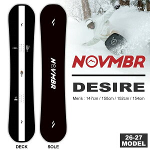�y�����\����T����z26-27 �m�x���o�[ NOVEMBER �f�U�C�A DESIRE 147cm/150cm/152cm/154cm/ 2�_�I�ׂ鍋�ؓ��T���� (�X�m�[�{�[�h �O���g�� �m�[�x���o�[)�y���������z�y����萔�������z