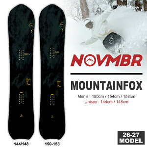 �y�����\����T����z26-27 �m�x���o�[ NOVEMBER �}�E���e���t�H�b�N�X MOUNTAIN FOX 144cm/148cm/150cm/154cm/158cm/ 2�_�I�ׂ鍋�ؓ��T���� (�X�m�[�{�[�h �I�[�����E���h �� �m�[�x���o�[)�y���������z�y