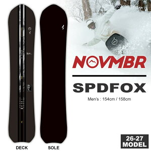 �y�����\����T����z26-27 �m�x���o�[ NOVEMBER �X�s�[�h�t�H�b�N�X SPDFOX 154cm/158cm/ 2�_�I�ׂ鍋�ؓ��T���� (�X�m�[�{�[�h �I�[�����E���h �� �m�[�x���o�[)�y���������z�y����萔�������z