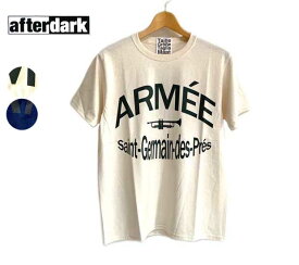 afterdark　アフターダーク　S/S Print Tee Shirts Tシャツ　ARMEE ST.GERMAIN