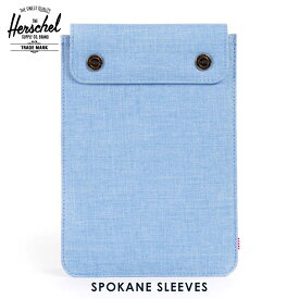 ハーシェル タブレットケース 正規販売店 Herschel Supply ハーシェルサプライ iPad Mini ケース Spokane Sleeve for iPad Mini Sleeves 10191-00574-OS Chambray Crosshatch D15S25