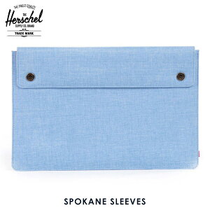 y|Cg10{ 9/4 20:00`9/11 1:59z n[VF p\RP[X K̔X Herschel Supply n[VFTvC 11C` Spokane Sleeve for 11 inch Macbook Sleeves 10193-00574-11 Chambray Crosshatch D15S25