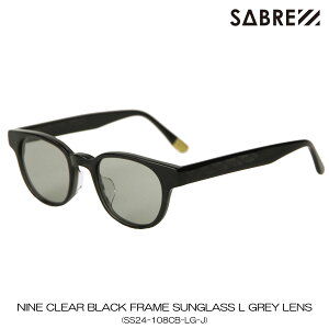 �Z�C�o�[ �����Y ���f�B�[�X �T���O���X ���K�̔��X SABRE �߂��� �i�C�� NINE CLEAR BLACK FRAME SUNGLASS L GREY LENS SS24-108CB-LG-J