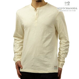 �X�R�b�`�A���h�\�[�_ �����Y ����T�V���c ���K�̔��X SCOTCH&SODA �w�����[�l�b�N ����T HENLEY SLUB YARN REGULAR FIT LONG SLEEVED T-SHIRT EGGNOG 182322 270 53401 31