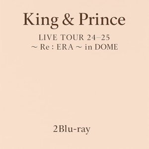 (�撅����O�b�Y�t��) King & Prince LIVE TOUR 24-25 �` Re : ERA �` in DOME