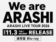 ARASHI LIVE TOUR 2026 「 We are ARASHI 」 嵐 arashi あらし ライブ