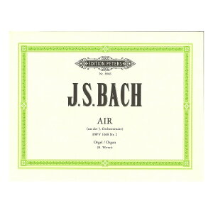 �y�I���K���y���z�A���A�F�ǌ��y�g�ȑ�3�Ԃ��/Air aus der 3. Orchestersuite BWV 1068
