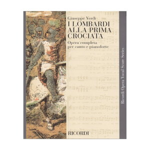 yIyĚžu\R̃ofBAlv/I Lombardi alla prima crociata: Dramma lirico in 4 atti [I]