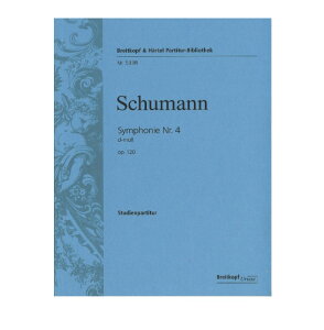�y�X�^�f�B�X�R�A�z�����ȑ�4�ԃj�Z��/Symphonie Nr. 4 d-moll op. 120 (rev. 1851)