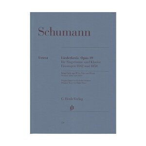 �y���y�y���z���[�_�[�N���C�X op. 39�F1842�N�e��1850�N�e�i�����p�������j/Liederkreis op. 39: ver. 1842 and 1850 (High=orig.)