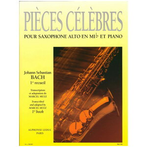 �y�T�b�N�X�y���z�A���g�T�b�N�X�̂��߂̖��ȏW1/Pieces Celebres pour Saxophone Alto et Piano 1