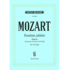 �y���y�y���z���e�b�g�u�x��A��ׁA�K���Ȃ鍰��v/Exsultate jubilate KV 165(158a): Motette fur Sopran Orch. & Orgel