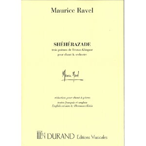 yyyzVFGU[hAgX^ENO\̎ɂ3̉̋/Sheherazade 3 poemes de T. Klingsor [F]
