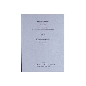 �y���y�y���z�S���q�����̂ԉ�/Kindertotenlieder: fur eine Singstimme mit Klavier (m=orig.)