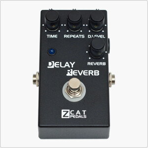 ZCAT Pedals/Delay-Reverby񂹏iz