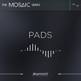 HEAVYOCITY/MOSAIC PADS【オンライン納品】【在庫あり】