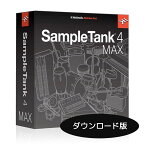 IK Multimedia/SampleTank 4 MAX v2 ダウンロード版【～04/30 期間限定特価キャンペーン】【オンライン納品】【在庫あり】
