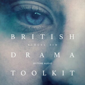 SPITFIRE AUDIO/BRITISH DRAMA TOOLKIT�y�I�����C���[�i�z�y�݌ɂ���z