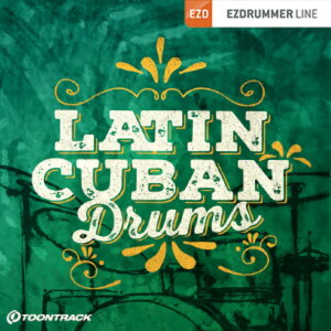 TOONTRACK/EZX - LATIN CUBAN DRUMS【オンライン納品】【在庫あり】