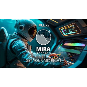 Flux::/MiRA SessionyIC[iz