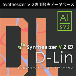 �������AHS/Synthesizer V 2 AI D-Lin�y�I�����C���[�i�z�y�݌ɂ���z