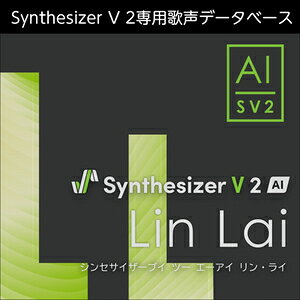 �������AHS/Synthesizer V 2 AI Lin Lai�y�I�����C���[�i�z�y�݌ɂ���z