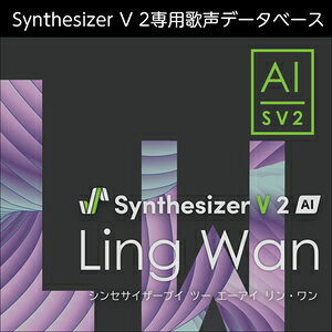 �������AHS/Synthesizer V 2 AI Ling Wan�y�I�����C���[�i�z�y�݌ɂ���z