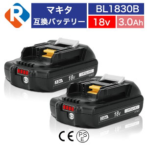 BL1830B 2 }L^݊ 18vobe[ 3000mAh }L^݊obe[ }L^[dpobe[ BL1860 BL1830 BL1840 BL1850 BL1830b BL1840b BL1850b BL1860bΉ  PSEF
