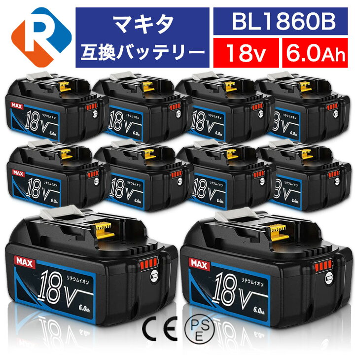 楽天市場】BL1860B 10個 マキタ バッテリー 18v 6.0Ah 互換バッテリー 
