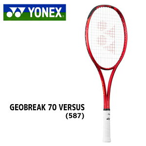 ヨネックス ジオブレイク70バーサス ソフトテニスラケット 軟式テニス GEOBREAK70VERSUS オールラウンド 02GB70VS 587 タンゴレッド UXL0