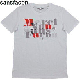 SANS FACON/ソンファソン T-SHIRT UNISEX Merci Non, 半袖プリントTシャツ/カットソー WHITE(ホワイト)