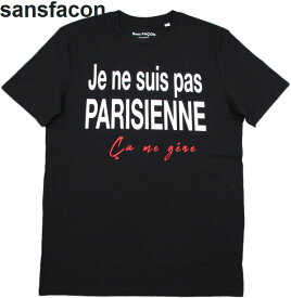 SANS FACON/ソンファソン T-SHIRT UNISEX PARISIENNE 半袖プリントTシャツ/カットソー BLACK(ブラック)