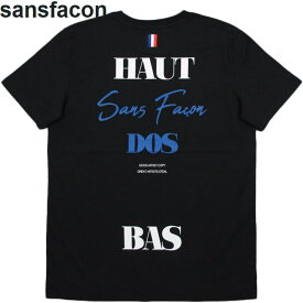 SANS FACON/ソンファソン T-SHIRT UNISEX HAUT BAS 半袖プリントTシャツ/カットソー BLACK(ブラック)